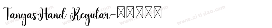 TanyasHand Regular字体转换
